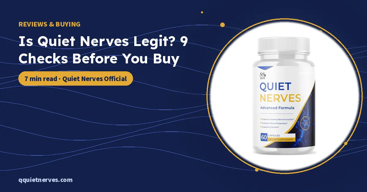 Is Quiet Nerves Legit? 9 Checks Before You Buy